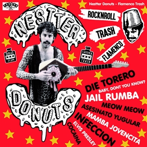 NESTTER DONUTS - Flamenco Trash LP - Cliquez sur l'image pour la fermer